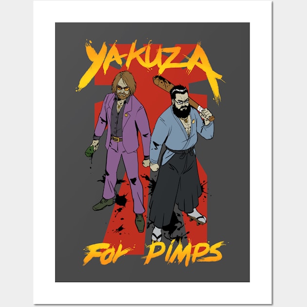 yakuza for pimps Wall Art by Game Society Pimps